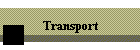 Transport