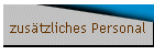 zusätzliches Personal