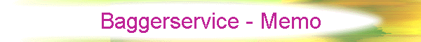 Baggerservice - Memo