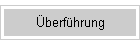 Überführung
