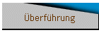 Überführung