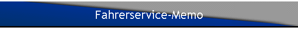 Fahrerservice-Memo